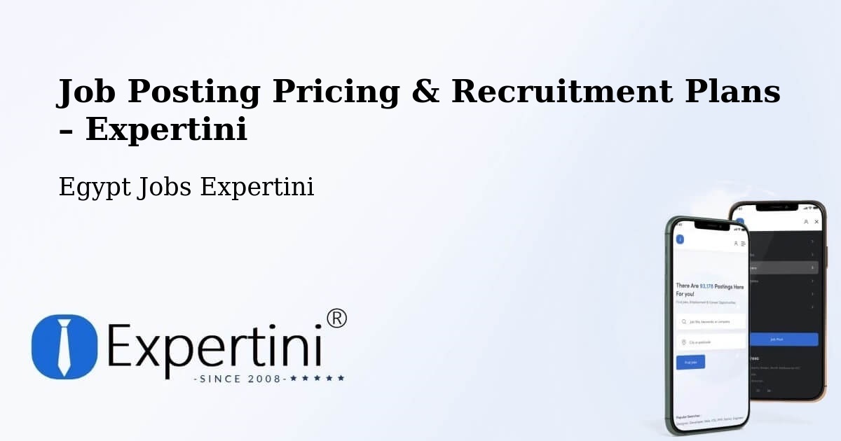 Job Posting Pricing & Recruitment Plans – Mallawī - Mallawī, Egypt Jobs Expertini